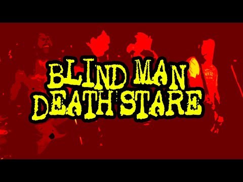 BLINDMAN DEATH STARE - DAVID & GOLIATH