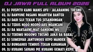 Download lagu DJ JAWA FULL ALBUM 2026 || DJ PUSPITO KANG MANIS AYU - JALARANING TRESNO mp3 Download lagu DJ JAWA FULL ALBUM 2026 || DJ PUSPITO KANG MANIS AYU - JALARANING TRESNO mp3