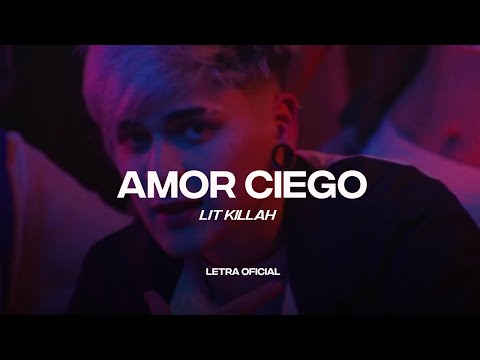 Lit Killah  - Amor Ciego (Lyric Video) | CantoYo