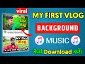 my first vlog viral background music download कैसे करें। ritviz jeet LYRICAL [no copyright]