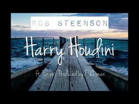 Rob Steenson - Harry Houdini (ft.Funzo)