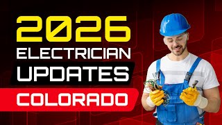 Colorado Electrician 2026 Licensing Guide