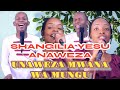 SHANGILIA YESU ANAWEZA ANAWEZA MWANA WA MUNGU AND AMENISAMEHE By Minister Danybless