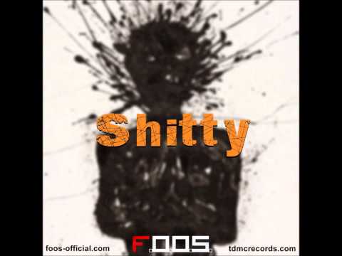 F.O.O.S. - Shitty [The Endless Knot, TDMC Records, 2014]