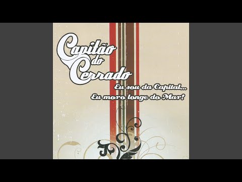 A Sorte - Capitão do Cerrado