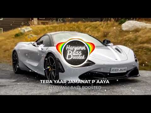 Tera Yaar Jamanat P Aaya [ Bass Boosted ] Kalyug | Pardeep Boora | Pooja Hooda | New Haryanvi Song