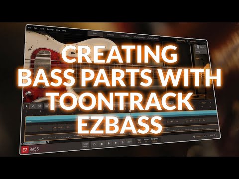 How To Get The Right Bass Part Using Toontrack EZbass