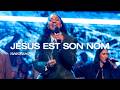 Jésus est son nom (Jesus be the name)