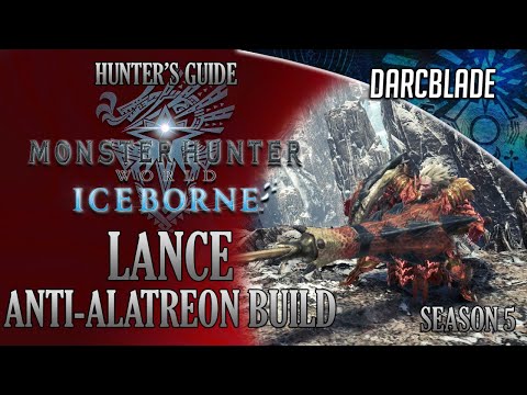 Lance Anti-Alatreon Build : MHW Iceborne Amazing Builds : Season 5