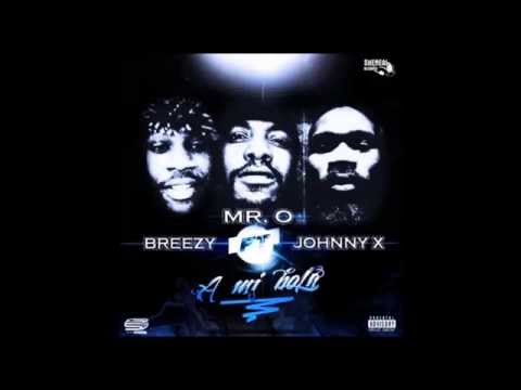 Mr O   A mi bola feat Breezy & Jonny X (Sheneal Records)