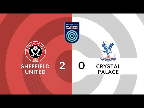 Sheffield United Women 2-0 Crystal Palace | Barclays Championship highlights