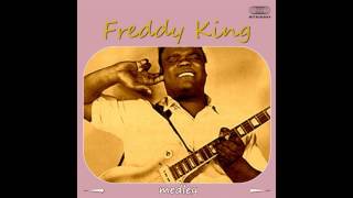 Freddy King - Texas Oil Medley 2: You Mean Mean Woman (How Can Your Love Be True) / I Hear Jingle Be