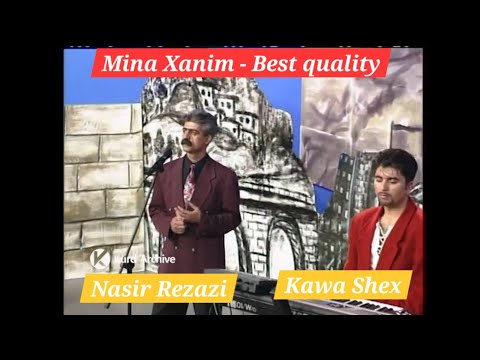 باشترین کوالێتی کلیپی گۆرانی مینا خانم - ناسر ڕەزازی | ناصر رزازی | Nasir Rezazi, Mina Xanim