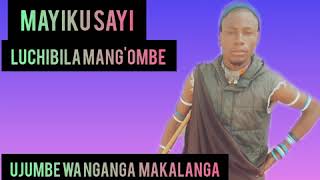 Download lagu MAYIKU SAYI _LUCHIBILA MANG'OMBE _UJUMBE WA NGANGA MAKALANGA_@_Audio_J_touch studio 2025 mp3