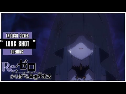 「English Cover」Re:Zero Season 2 OP 2 "Long Shot" FULL VER.【Angela】- Studio Yuraki