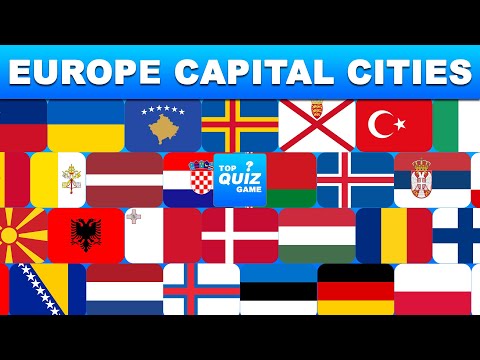 Guess All Capital Cities In Europe - Quiz Guess The Capital City