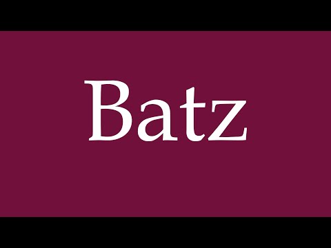 How to Pronounce ''Batz'' Correctly in German