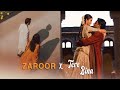 Zaroor X Tere Bina Full Version