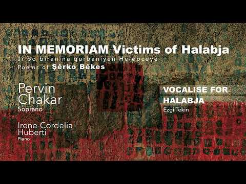 Pervin Chakar -  Vocalise for Halabja by Ezgi Tekin [ Official Video ]