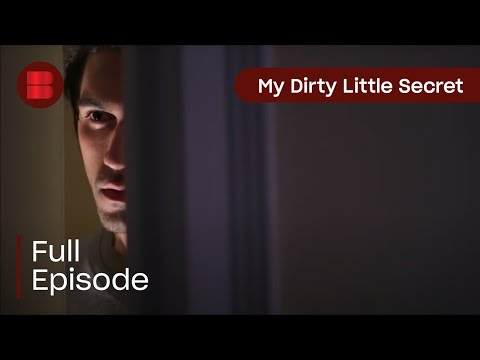 My Dirty Little Secret: The Darkest Confessions | Full Episode