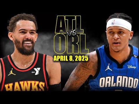Atlanta Hawks vs Orlando Magic Full Game Highlights - April 8, 2025 | NBA Regular Season