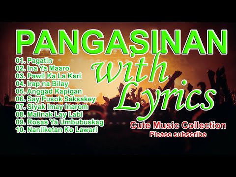 PANGASINAN SONGS with LYRICS