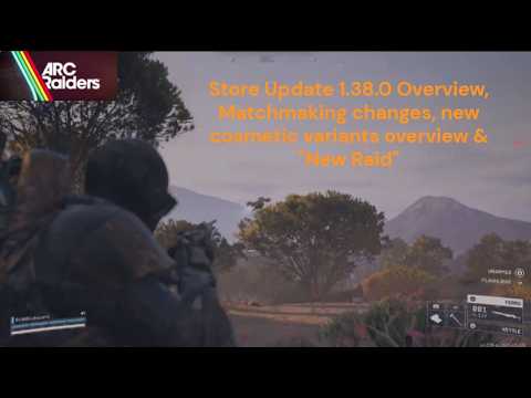 ARC Raiders Update 1.38.0 Matchmaking Patch Notes