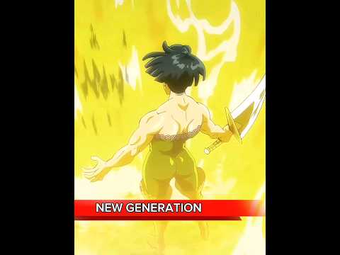 7ds New or Old Gen #sevendeadlysins #anime #fourknightsoftheapocalypse #animeedit
