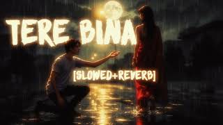 Download lagu Tere Bina Slowed   Reverb | Breakup Sad Song | Emotional Bollywood Style Mix | Feelzonic mp3 Download lagu Tere Bina Slowed   Reverb | Breakup Sad Song | Emotional Bollywood Style Mix | Feelzonic mp3