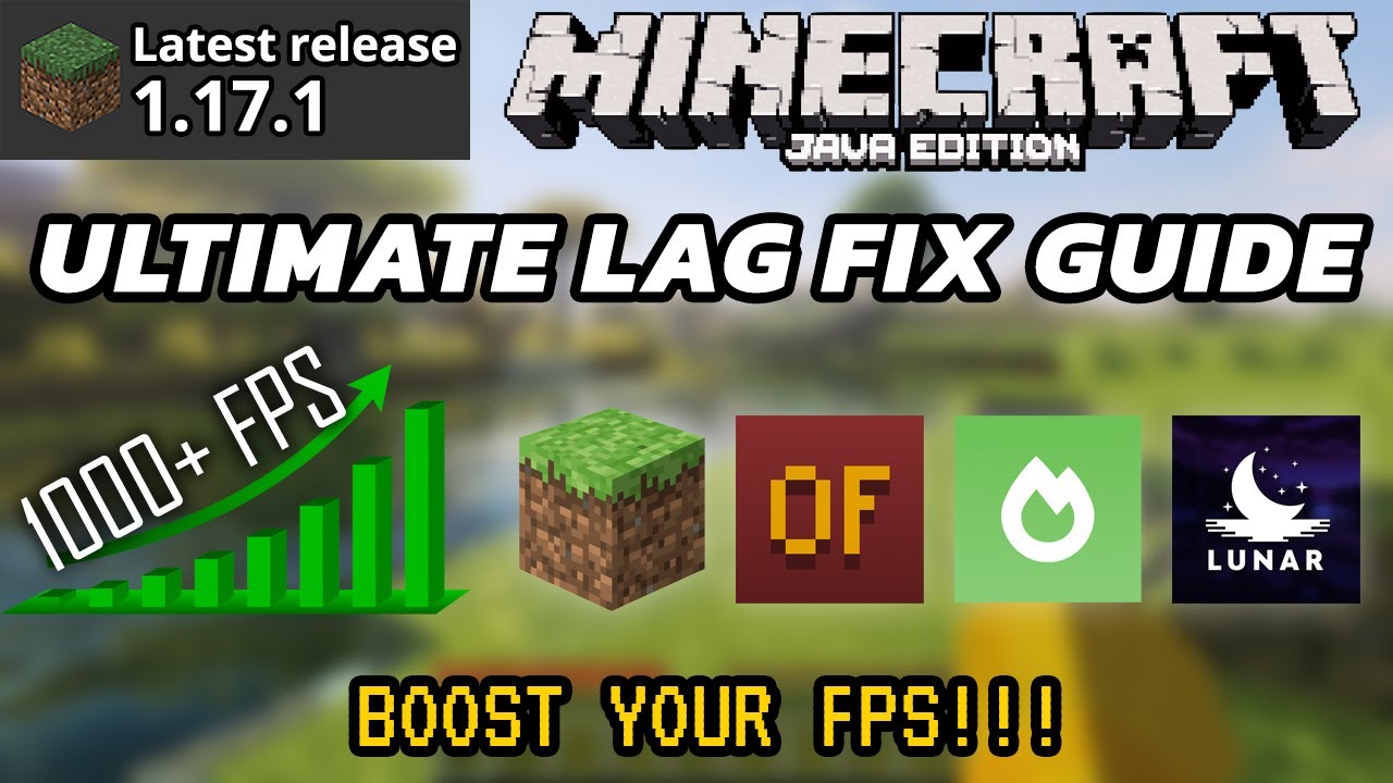 Minecraft Java 1.17.1 Ultimate Lag Fix Guide (Get More FPS Boost!) Performance Tutorial