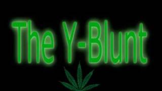 Y-Blunt - Asher Roth - Blunt Cruisin Asleep in the Bread Aisle, 420 smoke out / 2009 Marijuana