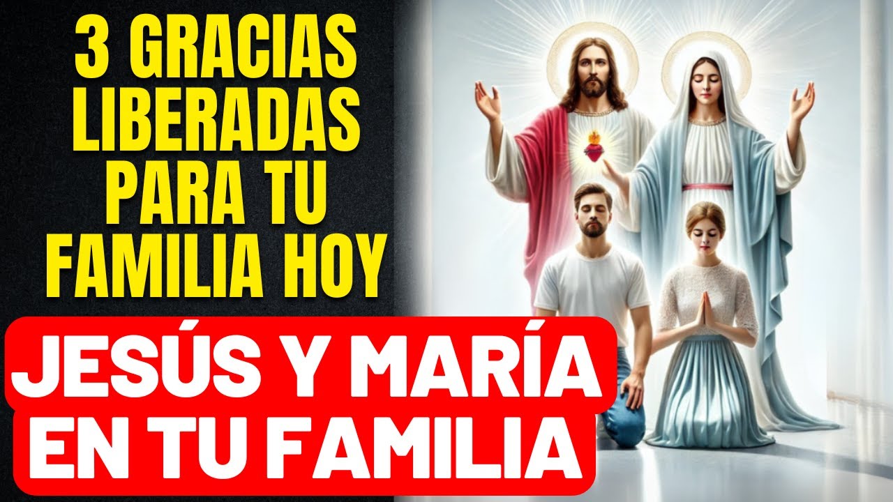 TU HOGAR SERÁ TESTIMONIO DE MILAGROS -RECIBE GRACIAS EN TU FAMILIA -ORACIÓN COMPLETA PARA LA FAMILIA