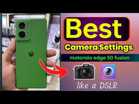 Best Camera Setting for Motorola Edge 50 Fusion | Motorola Edge 50 fusion camera setting #motorola