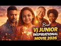 Best Vj Junior Inspirational Movie 2026 Vjemmy Vjjunior Vjjingo