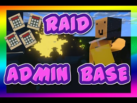 Unturned | Raiding admin who raided me!!! (Owner's Base)