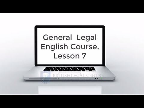 Free General Legal English Course Lesson 7 - Recording from 28th April 2020.