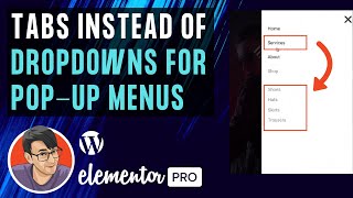 Elementor Pop-Up Menu with Drop-downs using Tabs with some Funky CSS