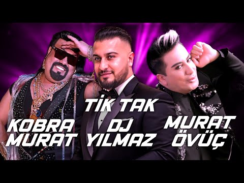 Dj Yılmaz - Murat Övüç - Kobra Murat - Tik tak (Yetersiz Bakiye - Roman Havası 2019)
