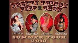 2012 Pretty Things Peepshow Summer Tour Promo Video