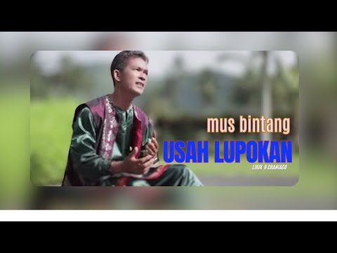 SALUANG DENDANG TERBARU MUS BINTANG // USAH LUPOKAN ( Official  Musik Video )