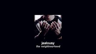 ( slowed down/pitched ) jealousy