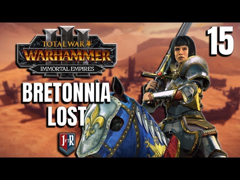 BRETONNIA LOST - Repanse de Lyonesse  - Total War: Warhammer 3 Bretonnia Campaign - Ep 15