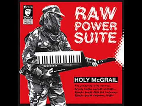 Holy McGrail /  Raw Power Suite - GIMME DANGER