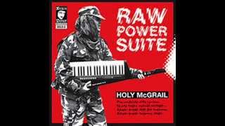 Holy McGrail /  Raw Power Suite - GIMME DANGER