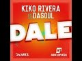 Kiko Rivera - Dale (feat. Dasoul) (EDIT ...