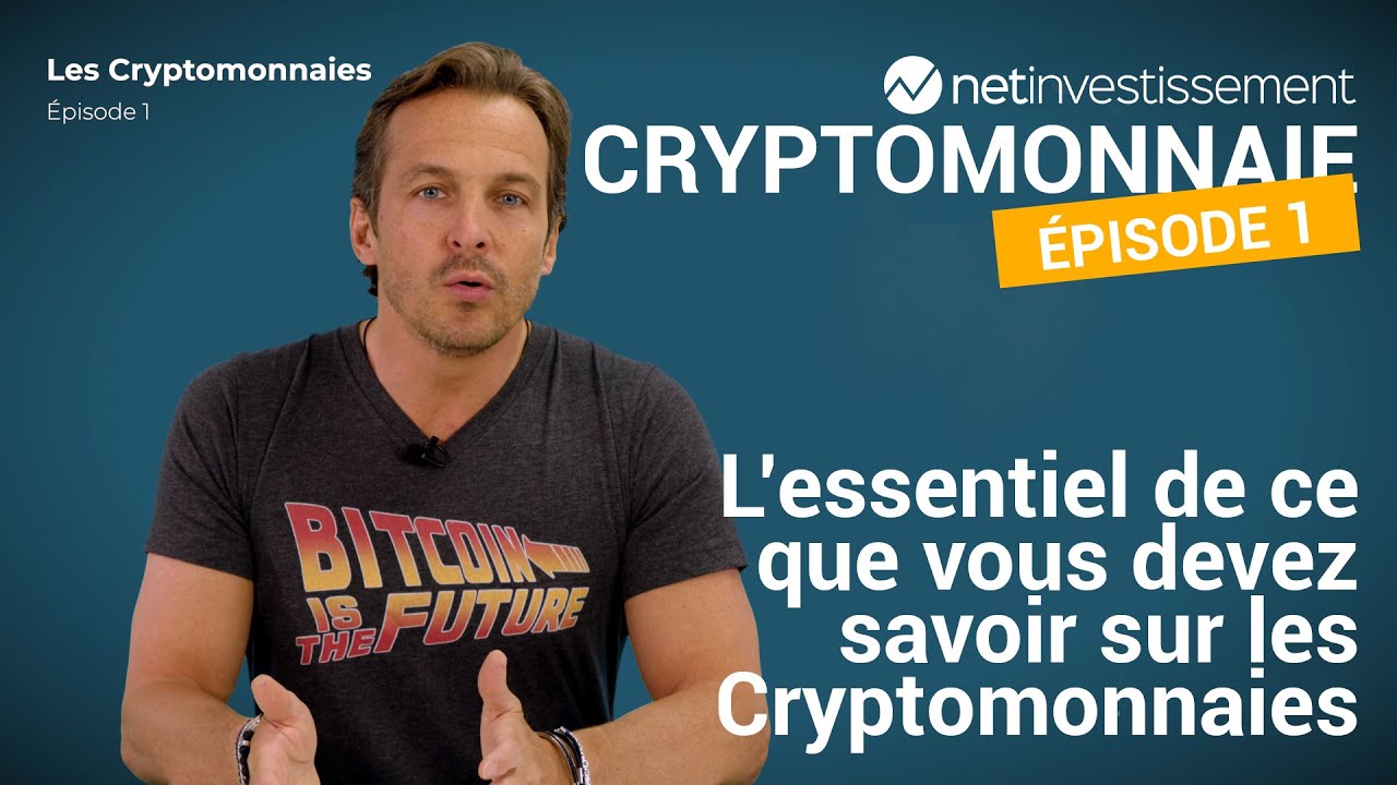 L'essentiel de ce que vous devez savoir sur les Cryptomonnaies - Net Academy - Épisode 1