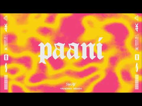 Badshah - Paani Paani (Yandrix Remix)