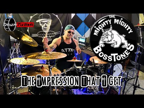 The Mighty Mighty Bosstones - The Impression That I Get - Drum Cover