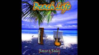 Beach Life - Rocco & Rahj