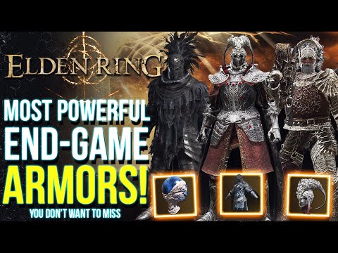 Elden Ring - 8 of The Strongest END GAME ARMORS You Don't Want To Miss! Elden Ring Best Armor Sets